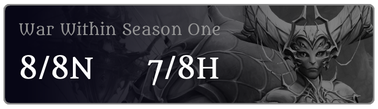 War Within Season One Raid Activity - 8/8 N 7/8 H War Within Season One Raid Activity - 8/8 N 7/8 H